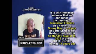 Stanislaus Felicien ~ Short Obituary