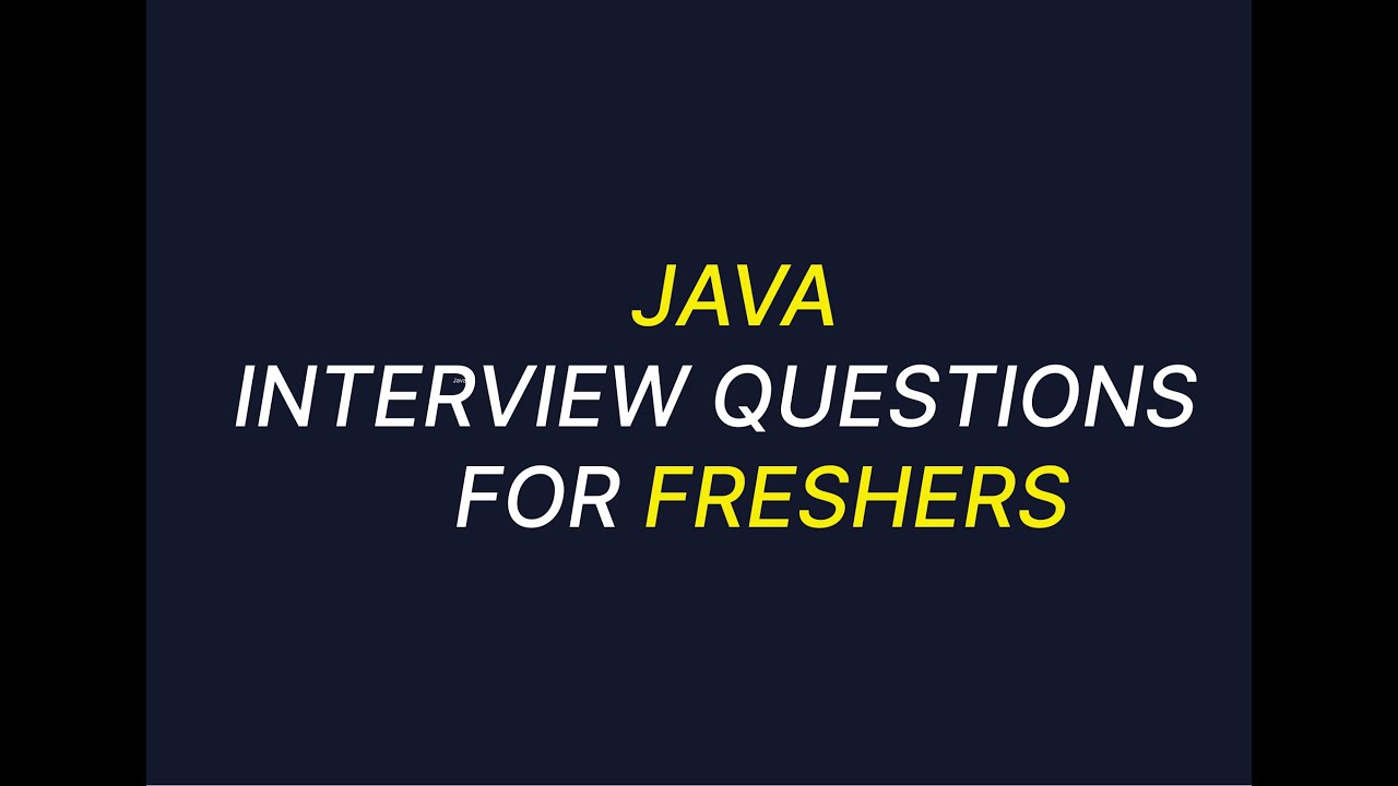 Java Interview Questions Part 1 Youtube