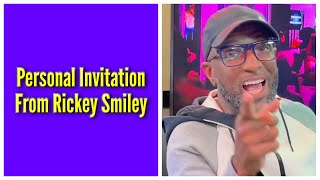 Personal Invitation From Rickey Smiley