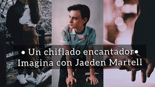 Un chiflado encantador cap 21 (imagina con jaeden martell 💕)