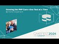 CakeFest 2024   Growing the PHP Core   One test at a Time by Florian Engelhardt