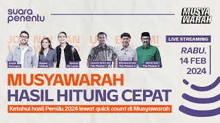 [PART 1] Musyawarah: Hasil Quick Count Pilpres 2024