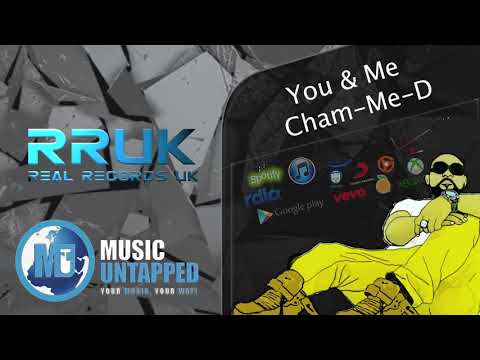 You & Me by Cham-Me-D (Audio Promo) You & Me by Cham-Me-D (Audio Promo)