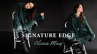 Signature Edge | Olivia May