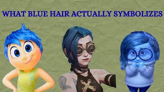 The Strange Psychology of Blue Haired Characters.