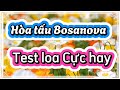 HÒA TẤU BOSSA NOVA TEST LOA CỰC HAY - Guitar Vô Thường