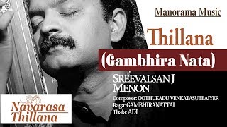 Thillana | Gambheera Natta | Sreevalsan J Menon