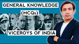 Viceroys Of India | Viceroys Of Indian Subcontinent From 1858 To 1947 | By Muhammad Akram