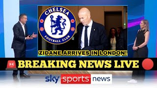 ZINEDINE ZIDANE ARRIVES IN LONDON – CHELSEA SET TO SACK MARESCA?