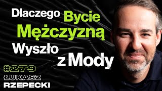 #279 Czy Współczesny Świat Niszczy Chęć Do Życia? Zabytkowe Samochody, Czołgi - Łukasz Rzepecki