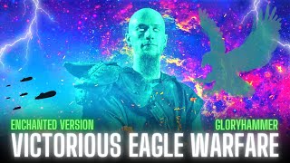 Victorious Eagle Warfare ⚜ Enchanted Version | Lyrics | Gloryhammer | Delta