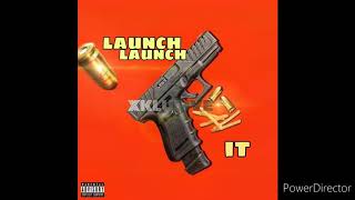 xklusive _ launch it ( official audio) lifestyle riddim