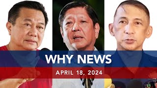 UNTV: WHY NEWS | April 18, 2024