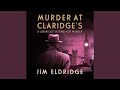 Chapter 15.6 & Chapter 16.1 - Murder at Claridge's