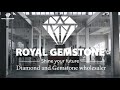 A World Of Stylish Designs - Royal Gemstone Wholesaler