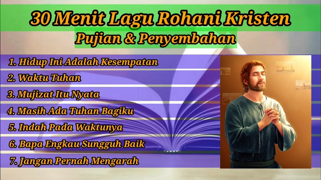 30 Menit Lagu Pujian Dan Penyembahan Rohani Kristen - YouTube