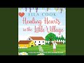 Chapter 12.14 - Healing Hearts in the Little Village