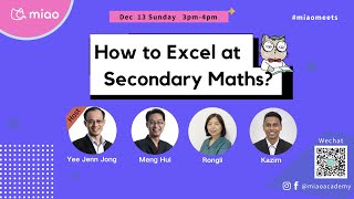 [Miao Meets] How to Excel at Secondary Math