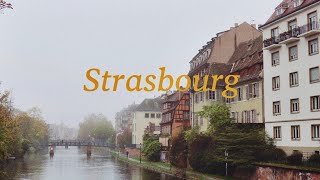 Strasbourg \u0026 Colmar, France. 4K Travel film / Sony A7IV