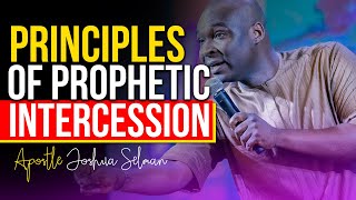 [A MUST WATCH] THE PRINCIPLES OF PROPHETIC INTERCESSION - Apostle Joshua Selman 2022