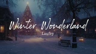 Winter Wonderland - Laufey (Lyrics)