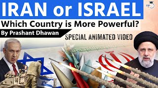 IRAN or ISRAEL WHICH COUNTRY IS MORE POWERFUL? | Special Animated Video by Prashant Dhawan