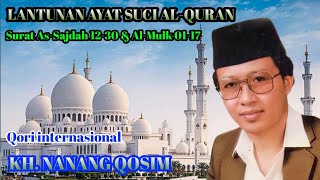 LANTUNAN AYAT SUCI AL-QURAN || Qori internasional || kh. nanang Qosim ||