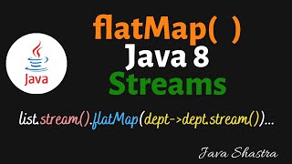 FlatMap in java 8 Stream | FlatMap | Java Shastra