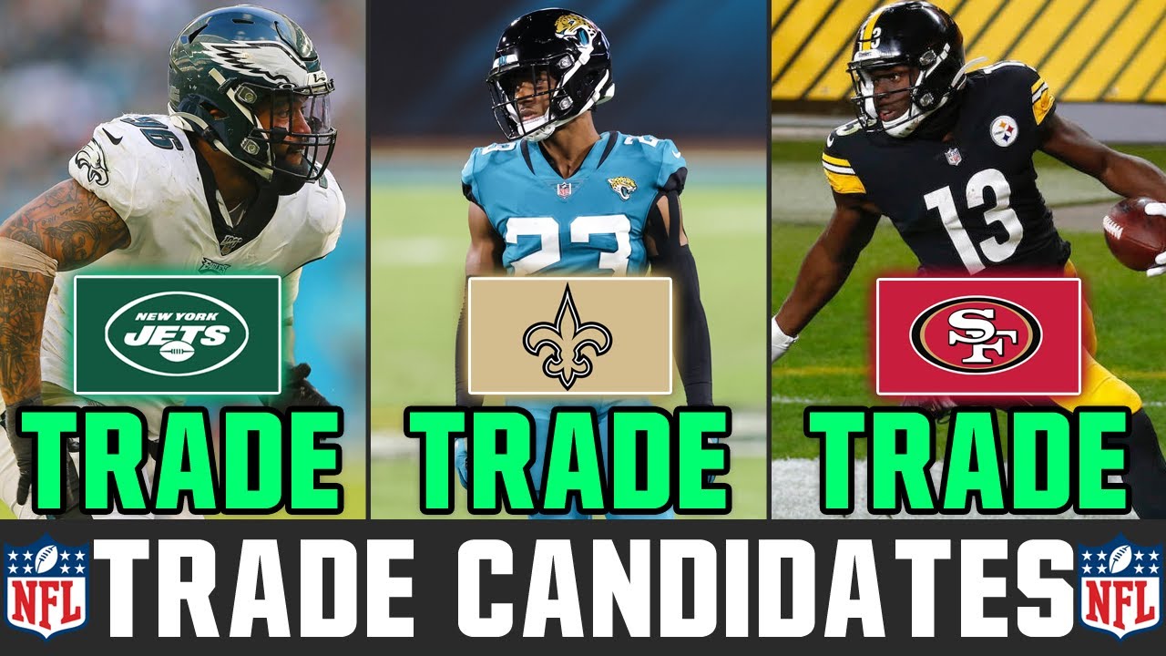 NFL Players That Could Be TRADED Before The 2021 Season | 10 NFL Trade ...