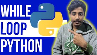 while loop in python tutorial 25 |bangla tutorial 2022