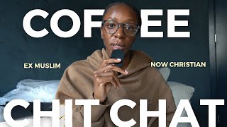 Coffee With Kyyah | Why I Converted From Islam to Christianity | My Journey Giving My Life to Christ