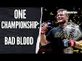 ONE Championship: Bad Blood