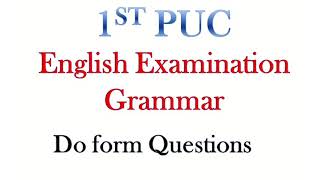 1st PUC English Examination grammar | Do form Questions @learneasilyhub