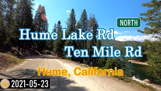 Hume Lake Rd \u0026 Ten Mile Rd (closes with snow), Hume, California, scenic drive northbound