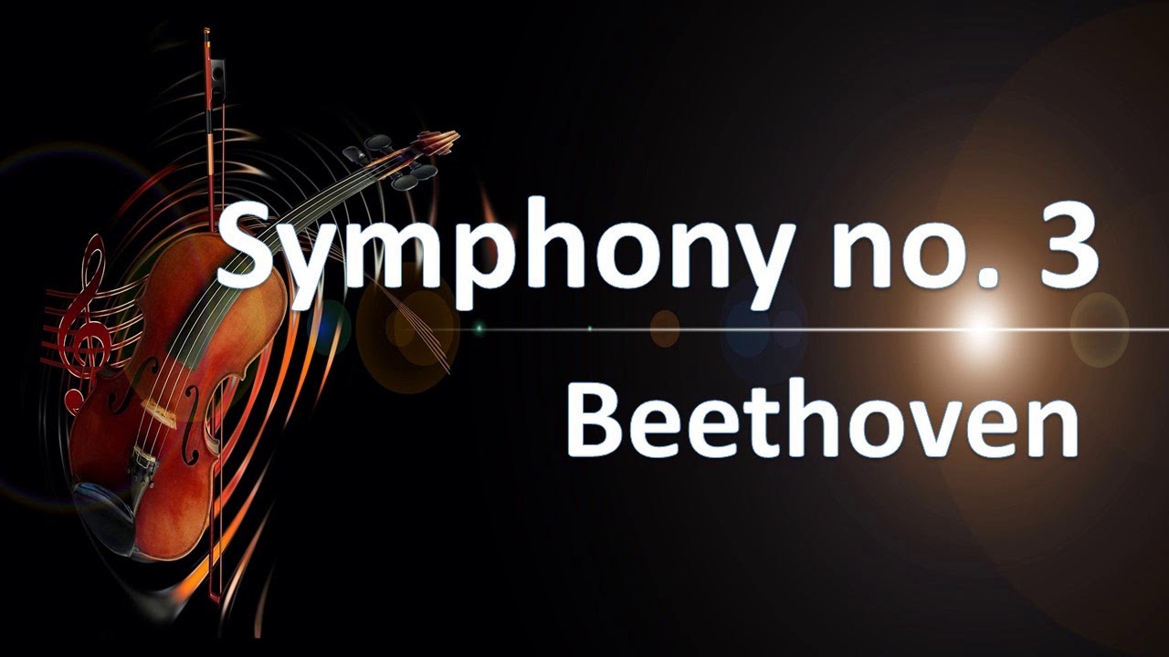 Beethoven Symphony No. 3 - YouTube