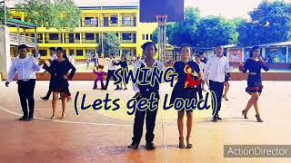 Swing (Let's get loud )