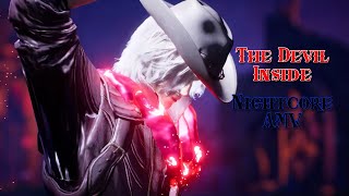 DEATH BATTLE! - The Devil Inside Nightcore AMV