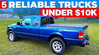 5 Underrated Trucks Under $10K That Run Forever