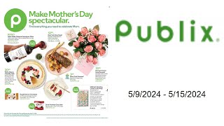 Publix Weekly Ad (US) - 05/09/2024 - 05/15/2024