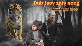 Dab neeg!..dab tsov zais neeg..13/3/2023