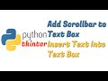 Python Tkinter GUI: Add Scrollbar to Text Box || Insert Text Into Text Box || Python tk