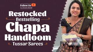 Restocked Bestselling Chapa Handloom Tussar Sarees: Limited Edition Haul | Geetha Creation