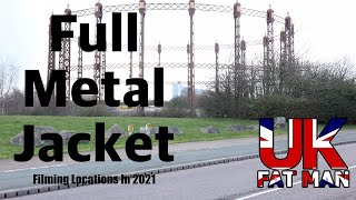 Full Metal Jacket - Filming Location in 2021 | UK Fatman Travels