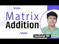 Matrix Addition in js | Add two matrix in JavaScript