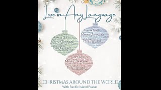 Love in Any Language - Christmas Around the World