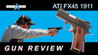 ATI FX45 Review - 1911 Pistols