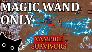 PEW PEW PEW | Magic Wand ONLY | Vampire Survivors Gameplay