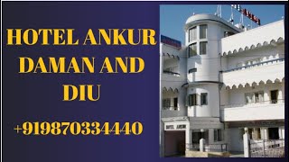 Hotel Ankur,Diu India,अंकुर होटल दीव ,અંકુર હોટેલ દીવ ભારત