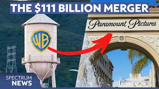 How the Paramount-Warner Bros. deal could reshape Hollywood