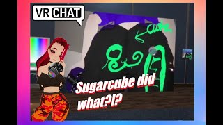 🍑 SUGARCUBE TOOK A PIC OF MY BUTT!!! 🍑 | VRChat Funny Moments #3